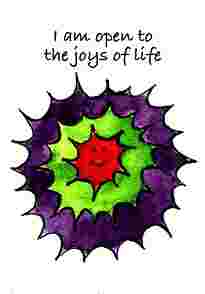I am open to the joys of life