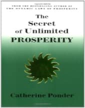 The Secret to Unlimited Prosperity by Catherine Ponder