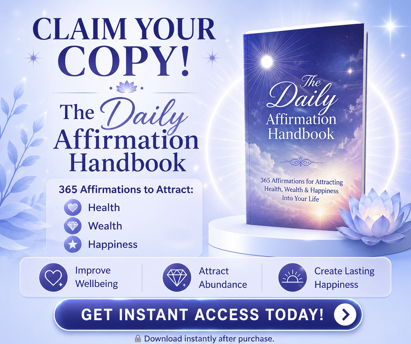 365 Affirmtions for Attracting Health, Wealth and Happiness Into Your Life!