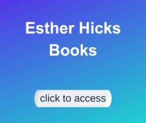 Discover the Essence of Infinite Intelligence through Esther Hicks' Books