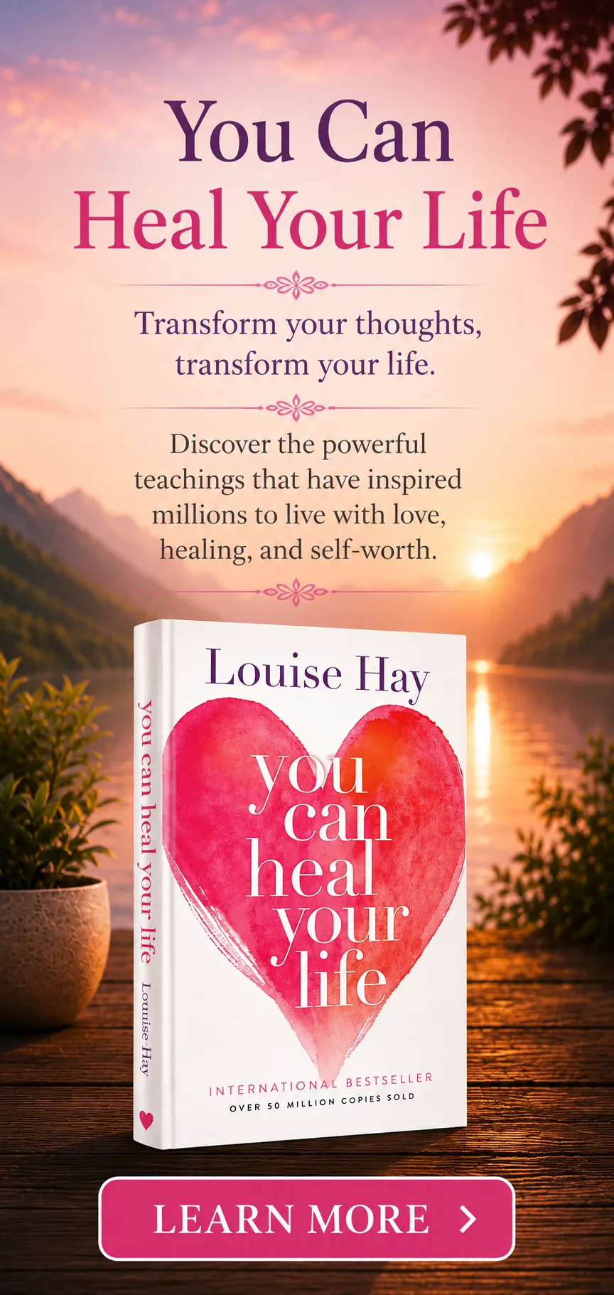 The best-selling guide on self-healing, affirmations, and the power of the mind to heal the body.