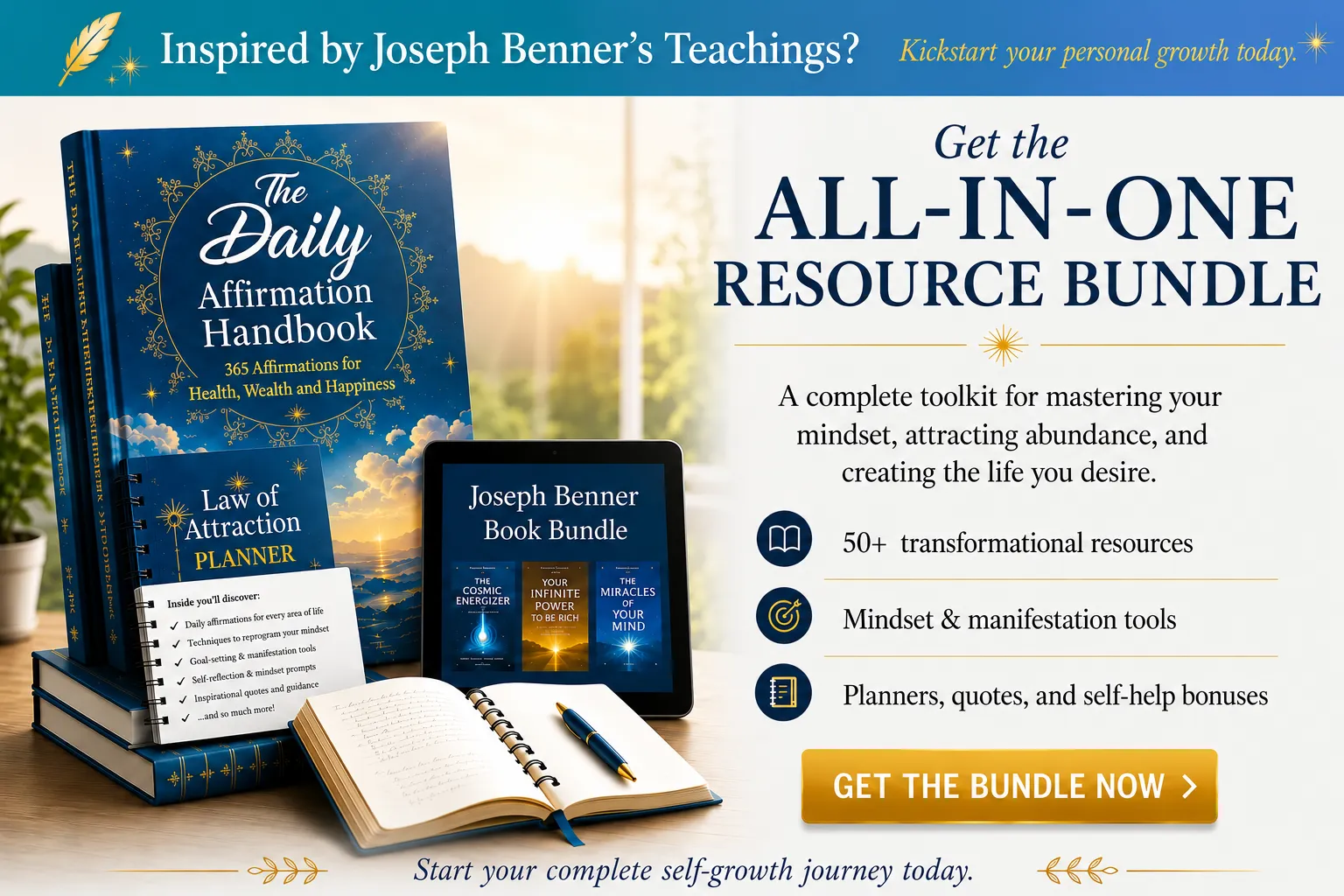 Your All-In-One  Resource Bundle. Get the Top Law of Attraction Resources (+Bonuses) All In One Place.