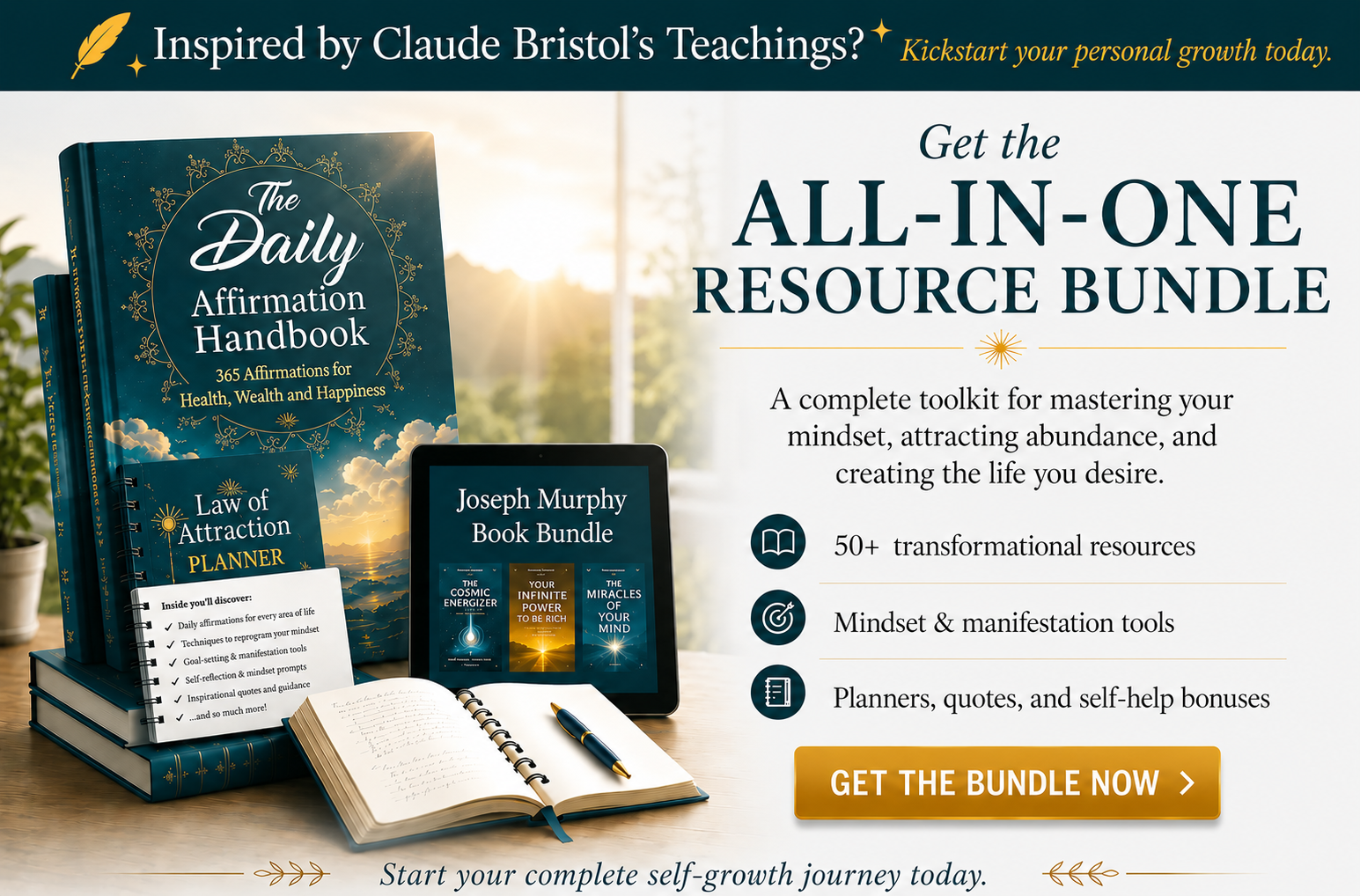 Your All-In-One  Resource Bundle. Get the Top Law of Attraction Resources (+Bonuses) All In One Place.