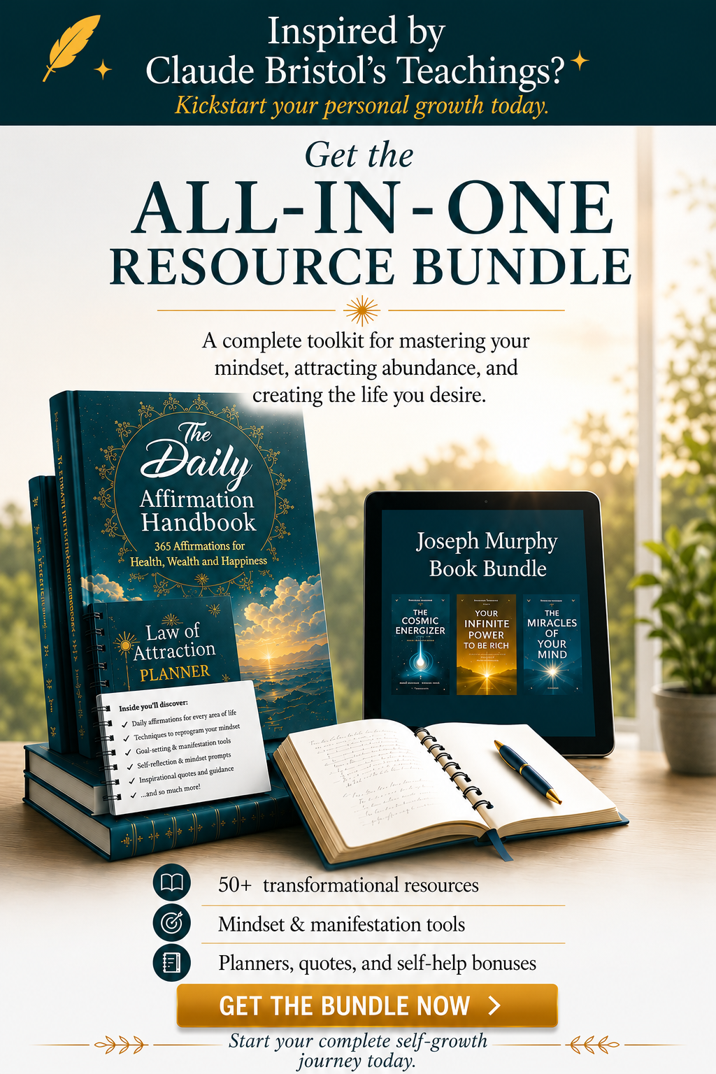 Your All-In-One  Resource Bundle. Get the Top Law of Attraction Resources (+Bonuses) All In One Place.