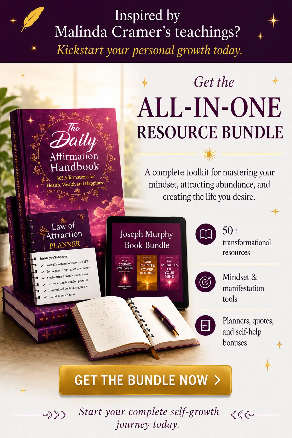 Your All-In-One  Resource Bundle. Get the Top Law of Attraction Resources (+Bonuses) All In One Place.