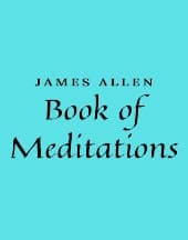 Book of Meditations by James Allen