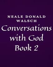 Conversations with God Book 2 by Neale Donald Walsch