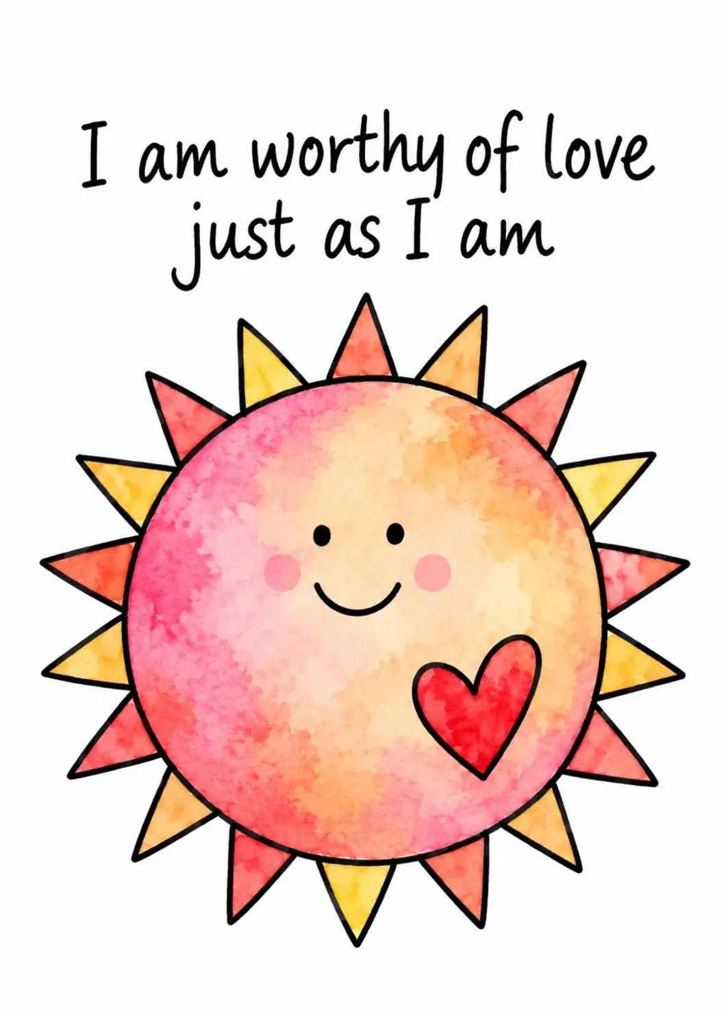I am worthy of love just as I am
