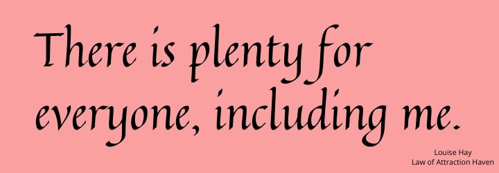 "There is plenty for everyone, including me."