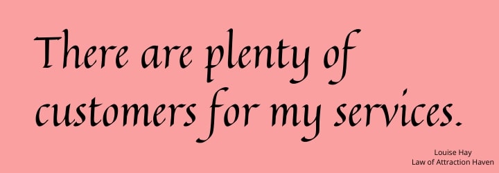 "There are plenty of customers for my services."