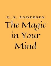 The Magic in Your Mind by Uell Stanley Andersen