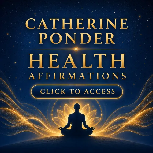 Catherine Ponder Health Affirmations