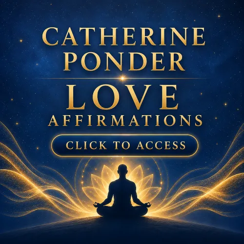 Catherine Ponder Love Affirmations