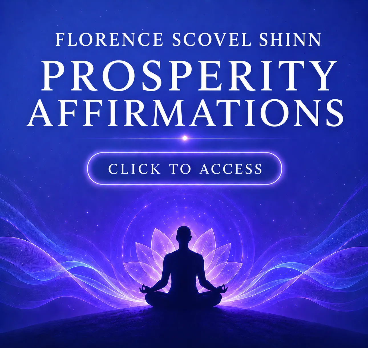 Florence Scovel Shinn Prosperity Affirmations