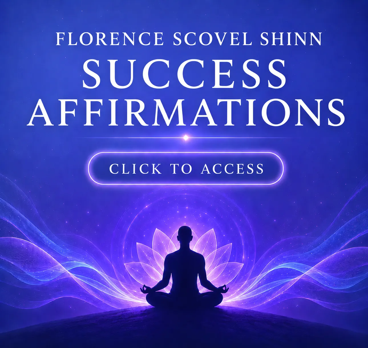 Florence Scovel Shinn Success Affirmations