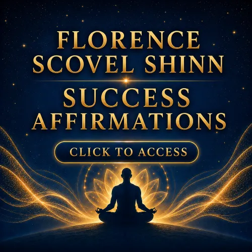 Florence Scovel Shinn Success Affirmations