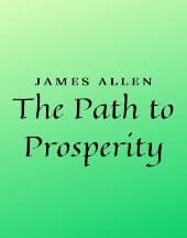The Path to Prosperity by James Allen
