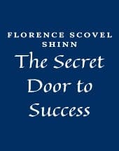 The Secret Door to Success by Florence Scovel Shinn