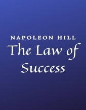 The Law of Success by Napoleon Hill