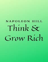 Think and Grow Rich by Napoleon Hill