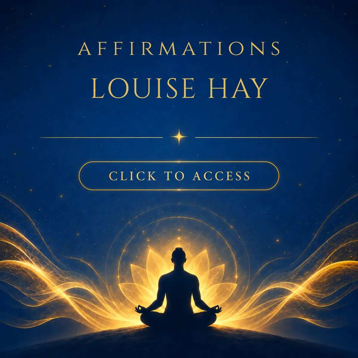 Louise Hay affirmations forprosperity, healing, self-love and positive change