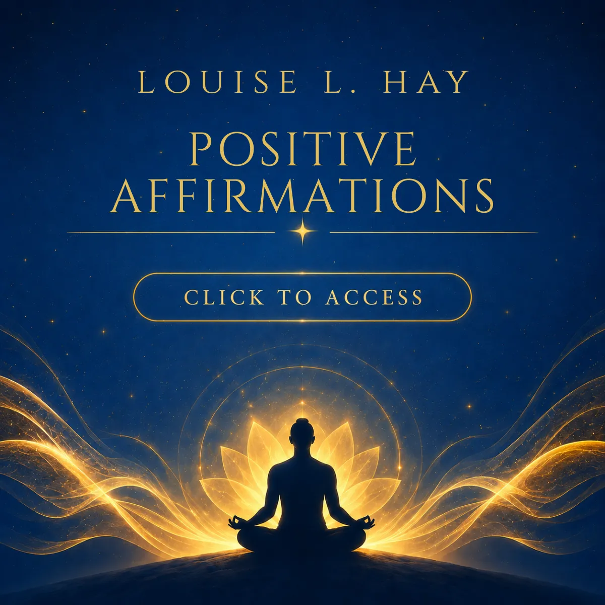 Louise Hay positive affirmations for happiness, optimism and inner peace