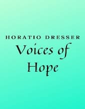 Voices of Hope by Horatio Dresser